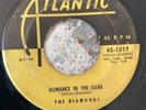 DOOWOP45 DIAMONDS ATLANTIC 1017 (THICK WAX) ROMANCE IN THE DARK / CHERRY
