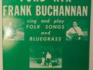 LP Ford Nix Frank Buchannan sing and play Folk Songs & Bluegrass FORTUNE Stereo