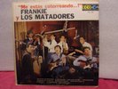 Frankie y Los Matadores. RARE-LP.  