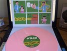 WILCO - SCHMILCO (2016) RARE PINK VINYL LP. EXCELLENT CONDITION PINK VINYL ALBUM