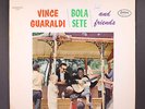 VINCE GUARALDI & BOLA SETE: and friends FANTASY 12