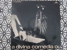 OS MUTANTES A Divina Comedia Ou.. LP 1970 ORIGINAL MONO BRAZIL PSYCHEDELIC