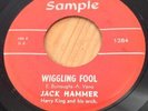 JACK HAMMER [THE WIGGLE   WIGGLING FOOL] MINT R&B ROCKER 45 Sample