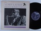 YUSEF LATEEF Into Something NEW JAZZ LP VG+ mono r