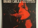 BRANDI CARLILE SIGNED  VINYL LIVE AT BENAROYA HALL SEATTLE SYMPHONY 2011 VINYL