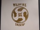 Wildfire - Smokin' - Vinyl LP 1996 OR Records - Used VG+