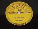 CARL PERKINS Blue Suede Shoes /Honey Don't 1956 Rockabilly SUN 78 rpm Record 234