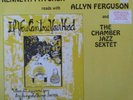 KENNETH PATCHEN ALLYN FERGUSON CHAMBER JAZZ SEXTET VINYL LP