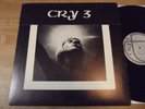 CRY 3 - LP RARE 1975 PRIVATE US ORIG PRESS CLEAR LIGHT PROD. XIAN PSYCH, PROG