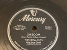 DOOWOP Mercury 78 RPM The Crew Cuts - Sh-Boom / I Spoke Too Soon 70404 V++