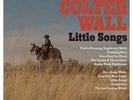 Colter Wall Little Songs (Vinyl LP 12