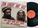 DON CARLOS AND GOLD - THEM NEVER KNOW NATTY DREAD HAVE HIM / 12
