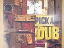 Keith Hudson: Pick A Dub. '94 UK Blood & Fire: BAFLP 003