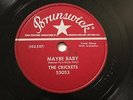 ROCKABILLY BUDDY HOLLY CRICKETS Maybe Baby BRUNSWICK 55053 78RPM