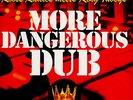 Roots Radics meets King Tubbys - More Dangerous (Vinyl LP - 2008 - EU - Reissue)