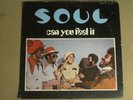 S.O.U.L. CAN YOU FEEL IT LP ORIG '72 MUSICOR MS-3230 RARE FUNK SOUL BREAKS GEM