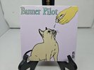 BANNER PILOT- Monikers 7 Inch Vinyl Single 4th Press Cotton Candy Only 28