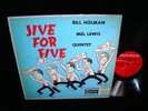 Bill Holman Mel Lewis Quintet LP ANDEX 3005 JIVE FOR FIVE 1959