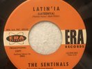 THE SENTINALS - LATIN ' IA / TOR - CHULA, ERA 3082, PROMO 45 RPM, 1962, NM