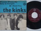 KINKS Wonder Where My Baby Is Tonight SWEDEN NORWAY *only* 45 I Need You GARAGE