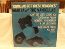 MARTHA and THE VANDELLAS - COME AND GET THESE MEMORIES ()  VG+ cond.  VERY RARE