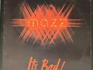 Mazz - It's Bad  Vinyl LP Record 1984