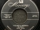 I've Got A Woman/Rockin' Daddy by Eddie Bond (Mercury 70826) 7