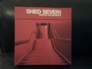 SHED SEVEN - INSTANT PLEASURES     7 x 7