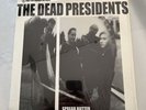 The Dead Presidents, Spread Butter, 12” Vinyl, Dub Narcotic, 1995, Hip Hop