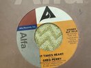 Greg Perry - It Takes Heart Northern Soul ALF- 7016