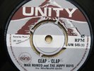 MAX ROMEO and THE HIPPY BOYS Clap Clap UK 7
