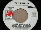 ROGER NICHOLS & A SMALL CIRCLE OF FRIENDS The Drifter/Trust 45 Pop Psych 1969 45