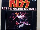 KISS | Let Me Go Rock And Roll / Hotter Than Hell | bellaphon Germany 1976 | VG+