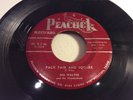 BIG WALTER-PEACOCK 1666-PACK FAIR AND SQUARE/HELLO MARIA-TEXAS BLUES 45 1956