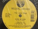 THE LATYN  BOYZ  CLOSE MY EYES  / RARE FREESTYLE     VG ++  WITH PICTURE