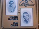 CHARLIE FEATHERS/MAC CURTIS 
