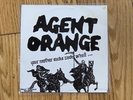 Agent Orange Your Mother Sucks Cocks In Hell 7