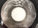 VISIONS OF TOMORROW   Galaxy. 1981 Boogie / funk / modern soul electronic 45.