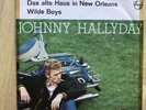 Johnny Hallyday Das alte Haus in New Orleans / Wilde Boys Picture-Cover Philips 