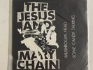 The Jesus And Mary Chain Mushroom Head/ Some Candy Talking 7” Vinyl Record Rare