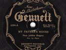 78 RPM BLUES / GOSPEL  PACE JUBILEE SINGERS  Gennett 6394 E-  My Father's House