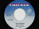 Northern Soul 45 - Cash McCall - I'm In Danger - Checker - VG+ mp3