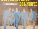 LOS FORASTERO DEL NORTE CON CHANO Y POLO / RARE NORTEÑO  LP DISA RECORDS
