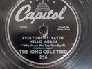 FOR JAMES Everyone Sayin Hello Again Route 66 Nat King Cole Trio Capitol 256 A23