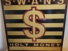 SWANS HOLY MONEY VINYL LP RECORD K.422.
