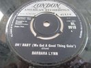 BARBARA LYNN..OH  BABY.., NEAR MINT RARE UK 1ST ISSUE LONDON LABEL HL 9918