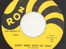 IRMA THOMAS “Don’t Mess With My Man” RON