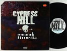 Cypress Hill - Unreleased & Revamped EP - Ruff House VG+