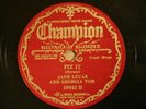 78 RPM - Jane Lucas and Georgia Tom- Champion 50042  condition E-