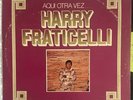 Harry Fraticelli - Aqui Otra Vez... LP Latin Salsa Guaguanco Bolero MELON